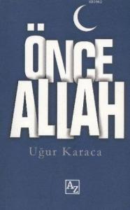 Önce Allah