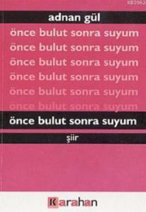 Önce Bulut Sonra Suyum