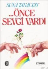 Önce Sevgi Vardı