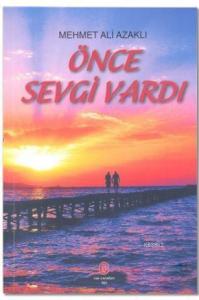 Önce Sevgi Vardı