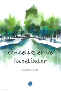Öncelikler ve İncelikler