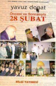 Öncesi ve Sonrasıyla 28 Şubat
