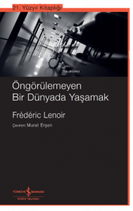 Öngörülemeyen Bir Dünyada Yaşamak