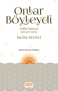 Onlar Böyleydi; Arifler Bahçesi (Büstanül Arifin)