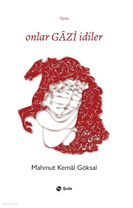 Onlar Gazi İdiler