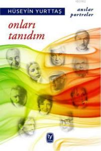 Onları Tanıdım