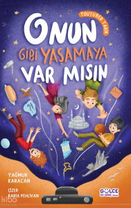 Onun Gibi Yaşamaya Var mısın