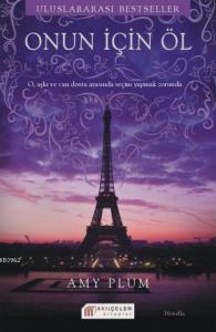 Onun İçin Öl; O, Aşkı ve Can Dostu Arasında Seçim Yapmak Zorunda