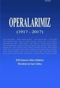 Operalarımız (1917-2017)