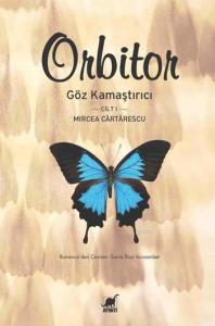 Orbitor; Göz Kamaştırıcı Cilt 1