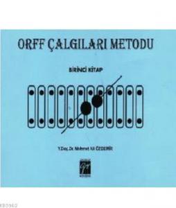Orff Çalgıları Metodu - Birinci Kitap