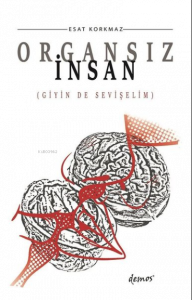Organsız İnsan