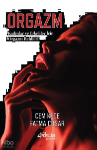 Orgazm;Kadınlar ve Erkekler İçin Orgazm Rehberi