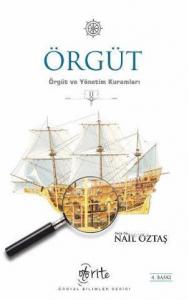 Örgüt; Örgüt ve Yönetim Kuramları - II