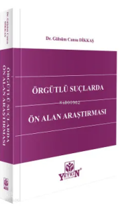Örgütlü Suçlarda Ön Alan Araştırması