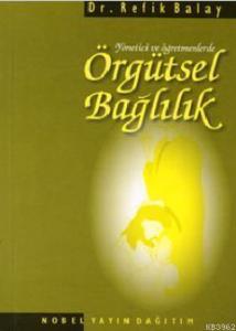Örgütsel Bağlılık