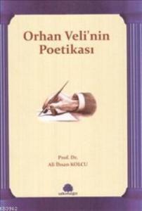 Orhan Veli'nin Poetikası
