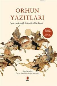 Orhun Yazıtları; Tengri Teg Tengride Bolmış Türk Bilge Kağan