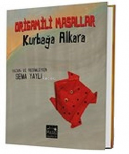Origamili Masallar-Kurbağa Alkara