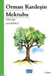 Orman Kardeşin Mektubu