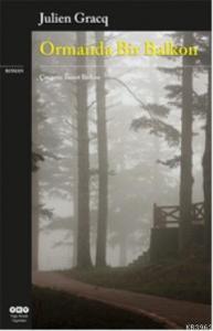 Ormanda Bir Balkon