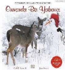 Ormanda Bir Yabancı; Fotoğraflarla Anlatılan Öyküler