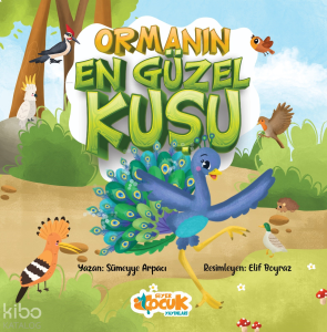 Ormanın En Güzel Kuşu