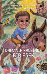Ormanın Kalbinde Bir Eşek