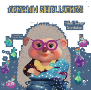 Ormanın Sihirli Yemeği