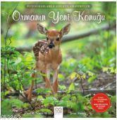 Ormanın Yeni Konuğu; Fotoğraflarla Anlatılan Öyküler