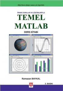 Örnek Sorular ve Çözümleriyle Temel Matlab