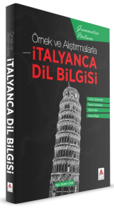 Örnek ve Alıştırmalarla İtalyanca Dil Bilgisi