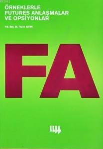 Örneklerle Futures Anlaşmalar ve Opsiyonlar