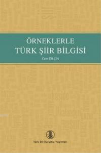 Örneklerle Türk Şiir Bilgisi