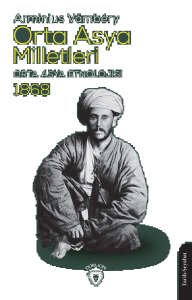 Orta Asya Milletleri;Orta Asya Etnolojisi 1868