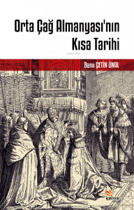 Orta Çağ Almanyası’nın Kısa Tarihi