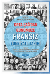 Orta Çağ'dan Günümüze Fransız Edebiyatı Tarihi