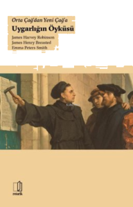 Orta Çağdan Yeni Çağa Uygarlığın Öyküsü