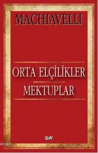 Orta Elçilikler Mektuplar