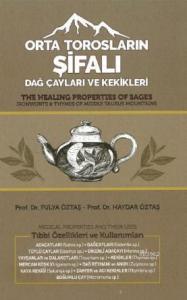 Orta torosların şifalı Çayları ve Kekikleri