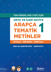Orta ve İleri Seviye Arapça Tematik Metinler 1