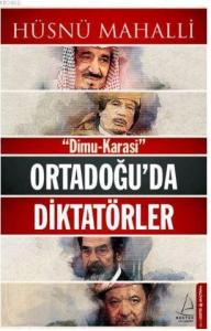 Ortadoğu'da Diktatörler; Dimu-Karasi
