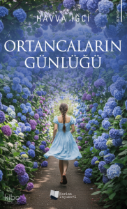 Ortancaların Günlüğü