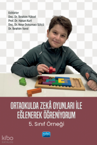 Ortaokulda Zekâ Oyunları ile Eğlenerek Öğreniyorum - 5. Sınıf Örneğİ