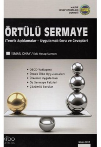 Örtülü Sermaye (Teorik Açıklamalar - Uygulamalı Soru ve Cevaplar)
