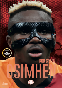 Osimhen;Benim Futbol Kahramanım