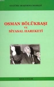 Osman Bölükbaşı Ve Siyasal Hareketi