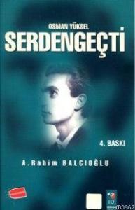 Osman Yüksel Serdengeçti