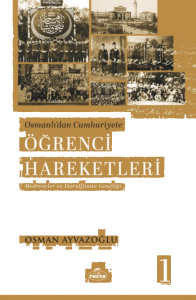 Osmanlı’dan Cumhuriyete Öğrenci Hareketleri 1