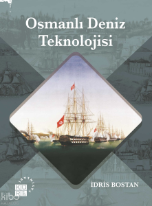 Osmanlı Deniz Teknolojisi